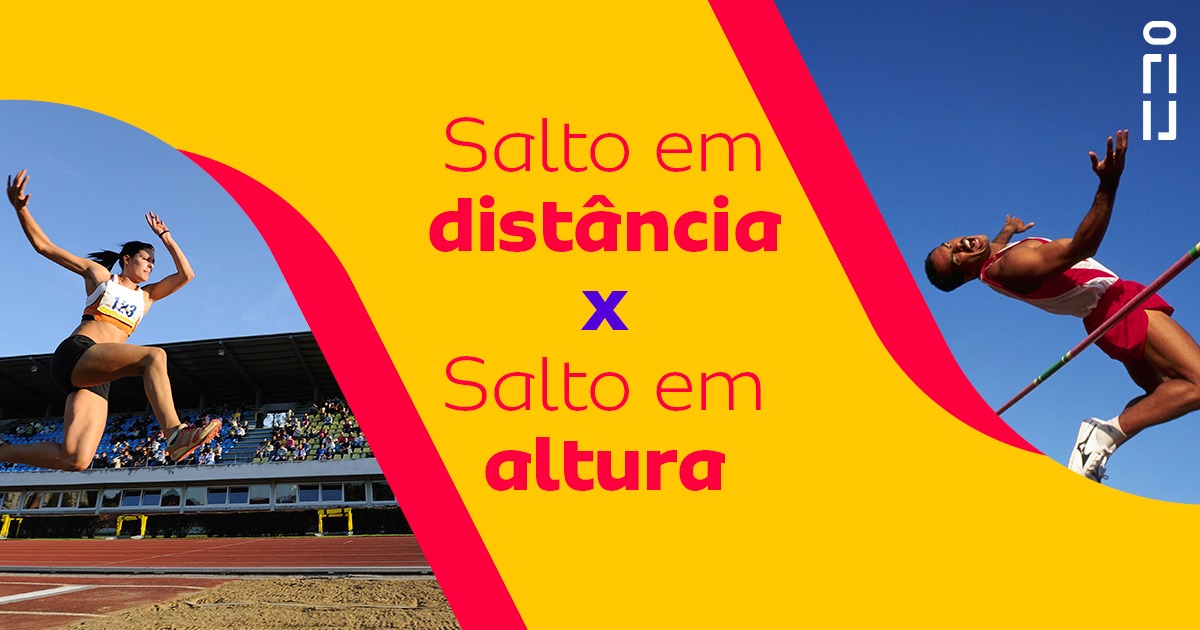 Salto em distância x Salto em altura Regras e movimentos Impulsiona